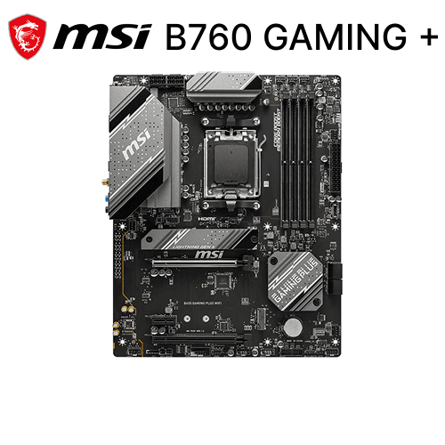 MSI B760 GAMING PLUS WIFI DDR5
