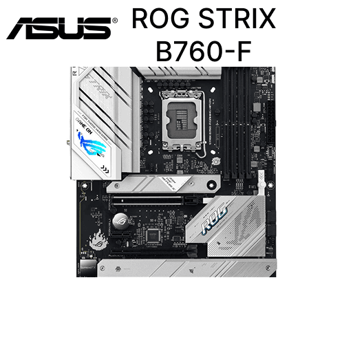 ASUS ROG STRIX B760-F GAMING WIFI7 DDR5